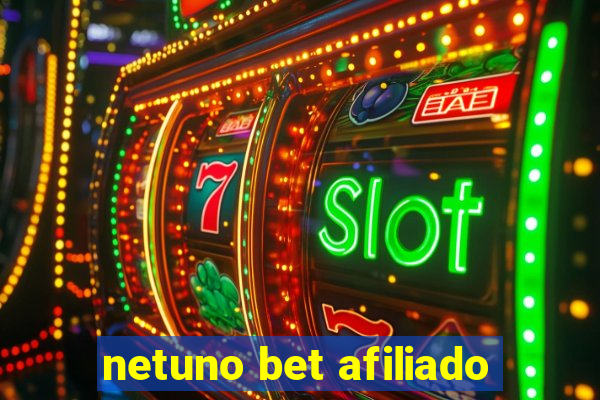 netuno bet afiliado